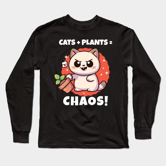 Cats Plus Plants Equals Chaos Long Sleeve T-Shirt by MedleyDesigns67